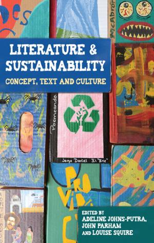 Cover of the book Literature and sustainability by J. Jill Robinson