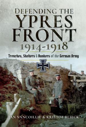 bigCover of the book Defending the Ypres Front 1914 - 1918 by 