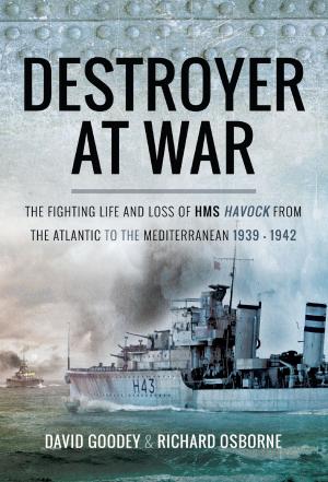 Cover of the book A Destroyer at War by Anthony  Sullivan