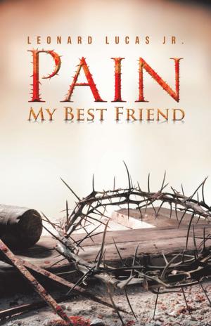 Cover of the book Pain My Best Friend by Jacqueline Throop-Robinson