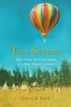 Cover of the book True Stories by Jerry L. Roberts