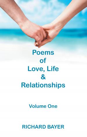 Book cover of Poems of Love, Life & Relationships