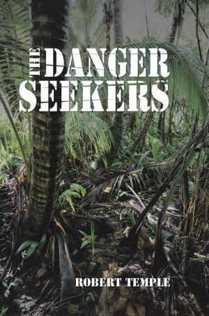 Cover of the book The Danger Seekers by James Lawson