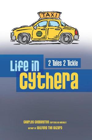 Cover of the book Life in Cythera by Tim Barry