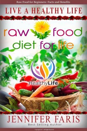 Cover of the book Raw Food: Diet for Life by Thomas de Quincey