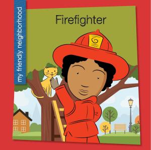 Cover of the book Firefighter by Heather Williams