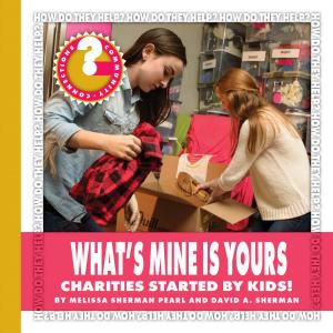 Cover of the book What's Mine Is Yours by Felicia Macheske