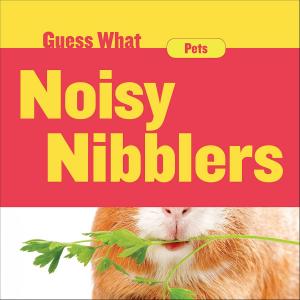 bigCover of the book Noisy Nibblers by 