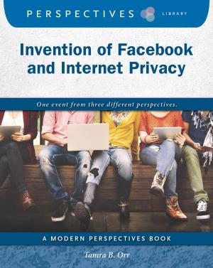 Book cover of Invention of Facebook and Internet Privacy