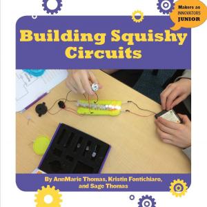 Book cover of Building Squishy Circuits