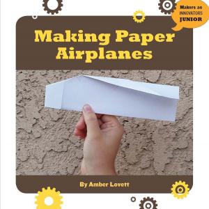 Book cover of Making Paper Airplanes
