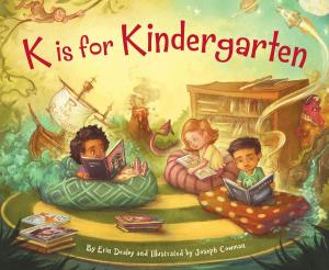 Cover of the book K is for Kindergarten by Jennifer Sattler