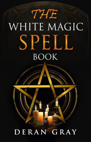 Book cover of The White Magic Spellbook