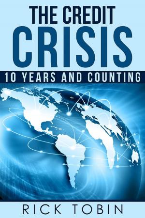 Cover of The Credit Crisis: 10 Years and Counting