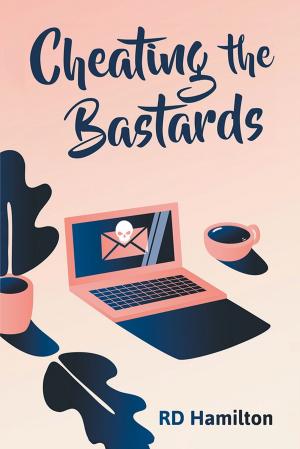 Cover of the book Cheating The Bastards by Simon Vinod