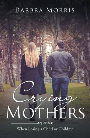 Cover of the book Crying Mothers by Bonnie
