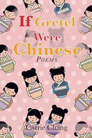 Cover of the book If Gretel Were Chinese by Edward John Mastronardi