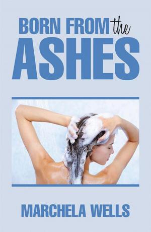 Cover of the book Born from the Ashes by Caron Leid