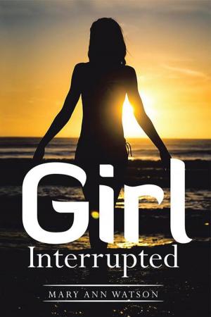 Cover of the book Girl Interrupted by Ricky Charles Dodson