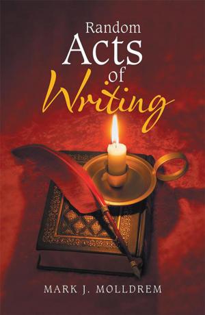 Cover of the book Random Acts of Writing by Charlotte Brokaw Powers