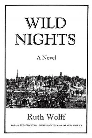 Cover of the book Wild Nights by Dr. Anagha Yardi, Dr. Ashutosh, Shaman Melodie McBride
