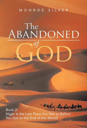 Cover of the book The Abandoned of God by Benjamin L.
