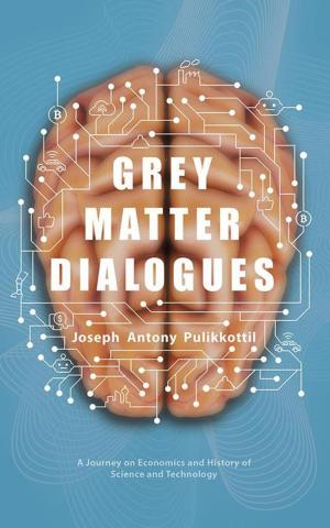 Cover of the book Grey Matter Dialogues by Madhav Desai