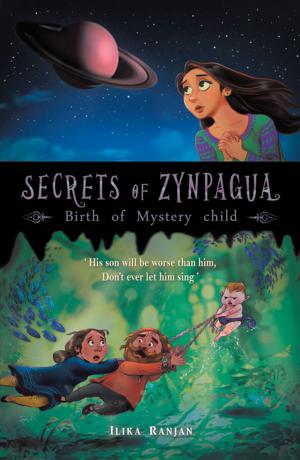 Cover of the book Secrets of Zynpagua by Satabdi Saha