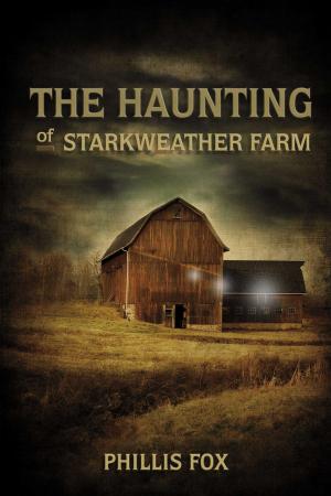 bigCover of the book The Haunting of Starkweather Farm by 