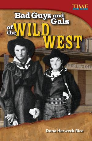 Book cover of Bad Guys and Gals of the Wild West