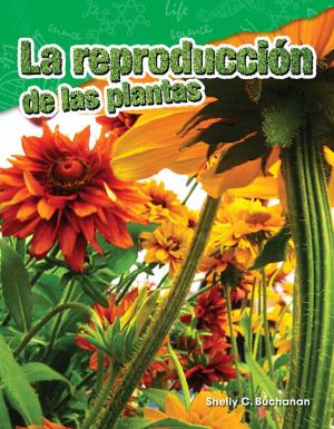 Cover of the book La reproducción de las plantas by Dona Herweck Rice