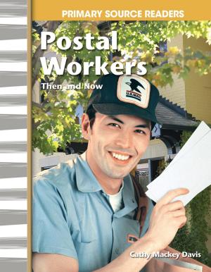 Cover of the book Postal Workers Then and Now by Reid Stephanie