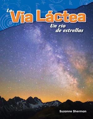 Cover of the book La Vía Láctea: Un río de estrellas by Blandine Aubin & Emilie Vanvolsem