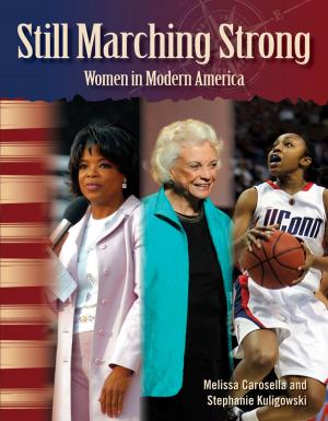 Cover of the book Still Marching Strong: Women in Modern America by Christina Hill