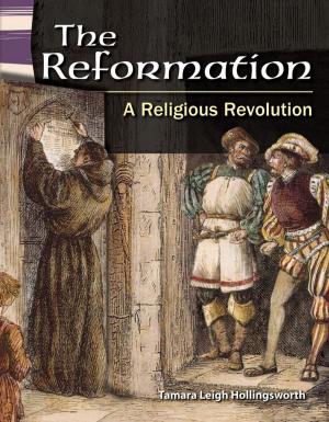 Cover of the book The Reformation: A Religious Revolution by Kelly Rodgers