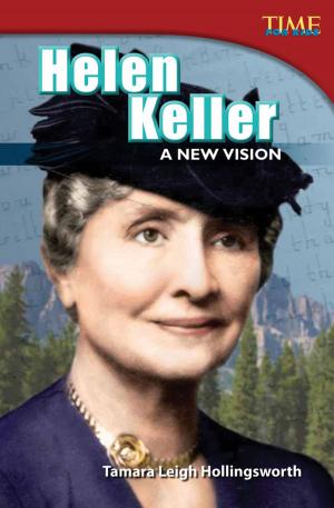 Cover of the book Helen Keller: A New Vision by Bill Condon