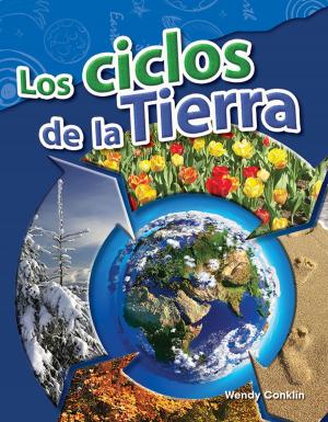 Cover of the book Los ciclos de la Tierra by Elizabeth Austen