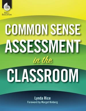 Cover of the book Common Sense Assessment in the Classroom by Garth Sundem