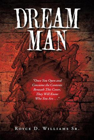 Cover of the book Dream Man by Celestine E. Ebegbulem