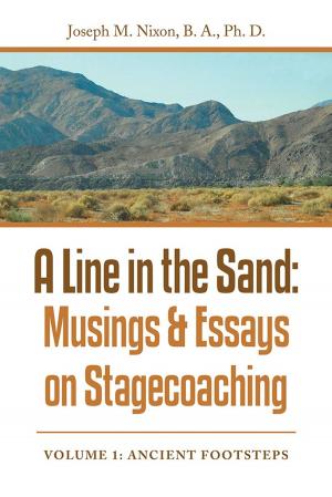 Cover of the book A Line in the Sand: by Kristina Marie Dizard
