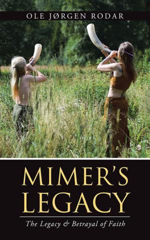 Cover of the book Mimer’S Legacy by Sonja Dewing