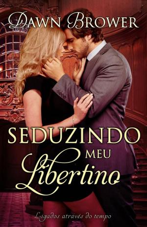 Cover of the book Seduzindo meu Libertino by Lisa Kaye Laurel