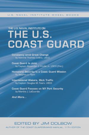 Cover of the book The U.S. Naval Institute on the U.S. Coast Guard by Cutler