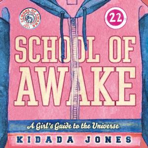 Cover of the book School of Awake by Daphne Rose Kingma