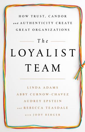 Cover of the book The Loyalist Team by Christian Wolmar