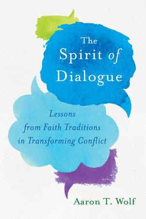 Cover of the book The Spirit of Dialogue by Jodi A. Hilty, Annika T.H. Keeley, William Z. Lidicker Jr., Adina M. Merenlender