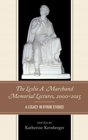 Book cover of The Leslie A. Marchand Memorial Lectures, 2000–2015