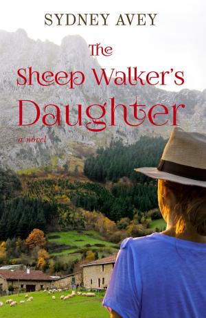 Cover of the book The Sheep Walker’s Daughter by Julie Kriss