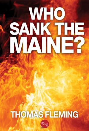 Cover of the book Who Sank the Maine? by Bruce Watson