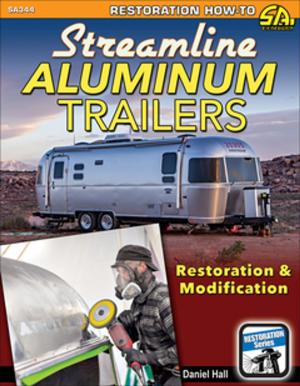 Cover of the book Streamline Aluminum Trailers by Scotty Gosson